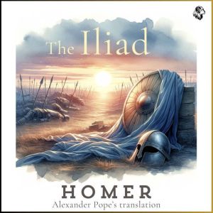 The Iliad, Homer