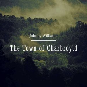 The Town of Charbroyld