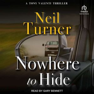 Nowhere to Hide, Neil Turner