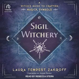 Sigil Witchery, Laura Tempest Zakroff