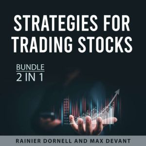Strategies for Trading Stocks Bundle,..., Rainier Dornell