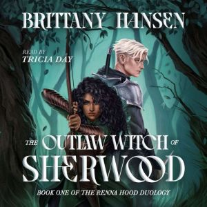 The Outlaw Witch of Sherwood