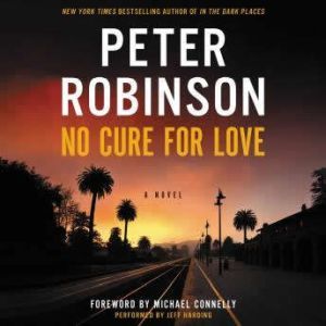 No Cure for Love, Peter Robinson