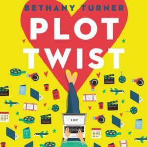 Plot Twist, Bethany Turner