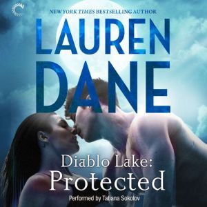 Diablo Lake Protected, Lauren Dane