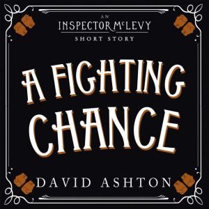 A Fighting Chance, David Ashton