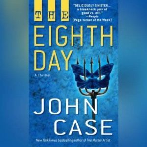 The Eighth Day, John Case