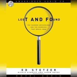 Lost and Found, Ed Stetzer