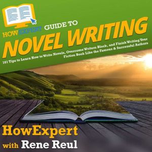 HowExpert Guide to Novel Writing, HowExpert