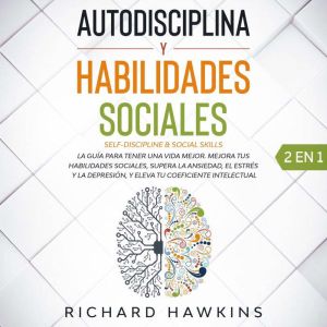Autodisciplina y habilidades sociales..., Richard Hawkins