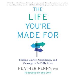 The Life Youre Made For, Heather Penny
