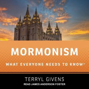 Mormonism, Terryl Givens