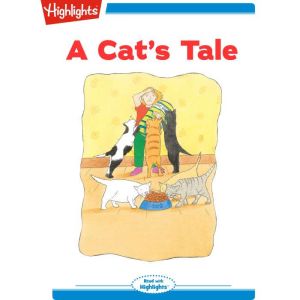 A Cats Tale, Highlights for Children