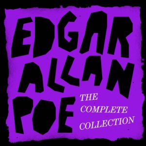 Edgar Allan Poe The Complete Collect..., Edgar Allan Poe
