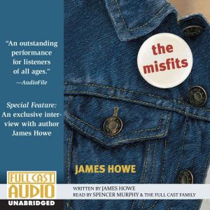 The Misfits, James Howe