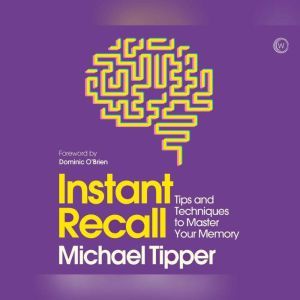 Instant Recall, Michael Tipper