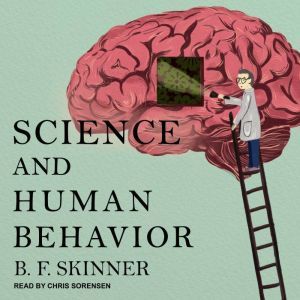 Science and Human Behavior, B.F. Skinner