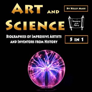 Art and Science, Kelly Mass