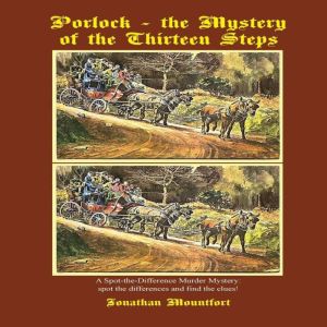 Porlock the Mystery of the Thirteen ..., Jonathan Mountfort