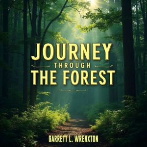 Journey Through the Forest: Uncover America's Appalachian Gems: Discover America's Appalachian Gems with engaging audio journe