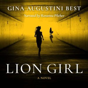 Lion Girl, Gina Augustini Best