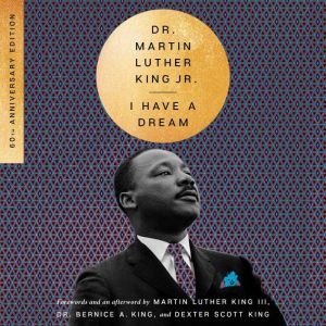 I Have a Dream  60th Anniversary Edi..., Martin Luther King