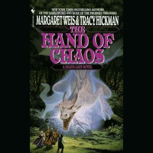 The Hand of Chaos, Margaret Weis