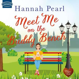 Meet Me on the Buddy Bench, Hannah Pearl