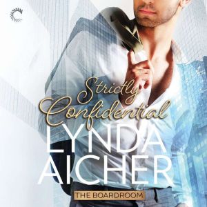 Strictly Confidential, Lynda Aicher