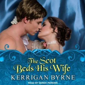 The Scot Beds His Wife, Kerrigan Byrne