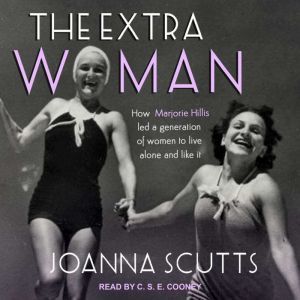 The Extra Woman, Joanna Scutts