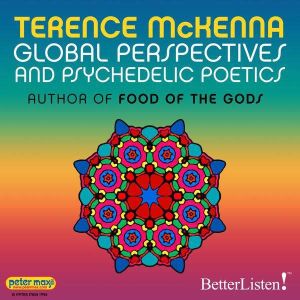 Global Perspectives and Psychedelic P..., Terence McKenna