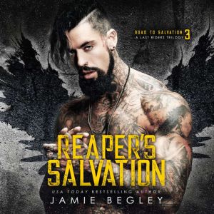 Reapers Salvation, Jamie Begley