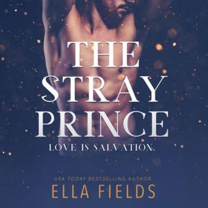 The Stray Prince, Ella Fields