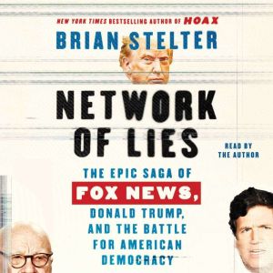 Network of Lies, Brian Stelter