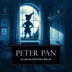 Peter Pan, J. M Barrie