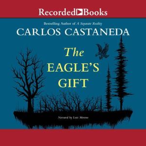 The Eagle's Gift, Carlos Castaneda