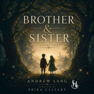 Brother Sister, Andrew Lang