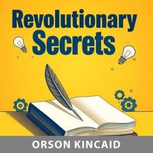 Revolutionary Secrets: How Communism's Rise and Fall Shaped Our Future: "Unlock the transformative power of history with audio