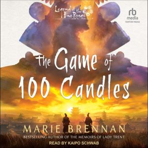 The Game of 100 Candles, Marie Brennan