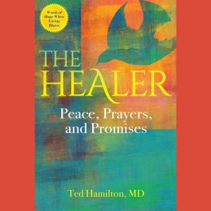The Healer, Ted Hamilton