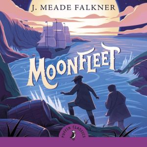Moonfleet, John Meade Falkner