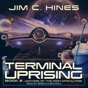 Terminal Uprising, Jim C. Hines