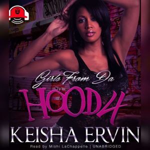 Girls from da Hood 4, Ashley  JaQuavis Ayana Ellis