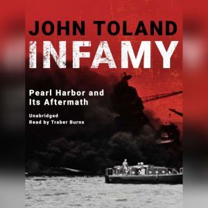 Infamy, John Toland