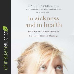 In Sickness and in Health, David Hawkins