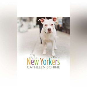 The New Yorkers, Cathleen Schine