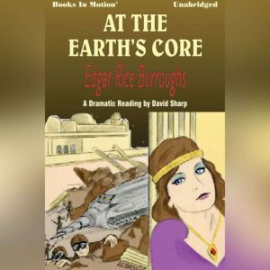 At The Earths Core, Edgar Rice Burroughs