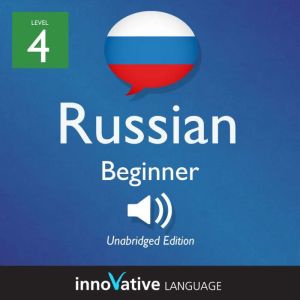 Learn Russian  Level 4 Beginner Rus..., Innovative Language Learning
