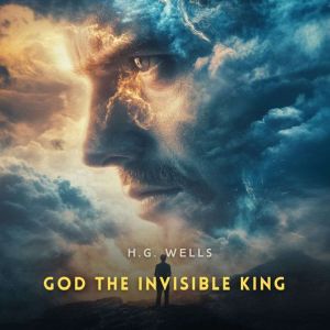 God, the Invisible King